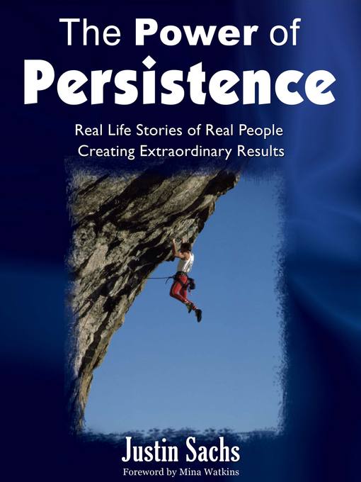 Title details for The Power of Persistence by Justin Sachs - Available